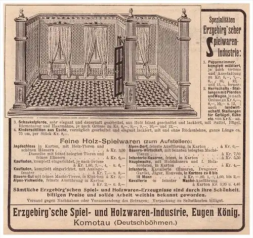 original Werbung - 1907 - Spiel- und Holzwaren , Erzgebirge , Eugen König in Komotau / Chomutov , Spielzeug !!!