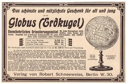 original Werbung - 1907 - Globus , Erdkugel , Robert Schneeweiss in Berlin , Geographie , Erdkunde !!!