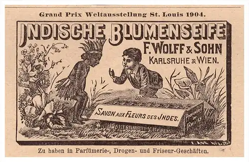 original Werbung - 1907 - Indische Blumenseife , F. Wolff & Sohn in Karlsruhe und Wien , Seife , Indien , Savon !!!