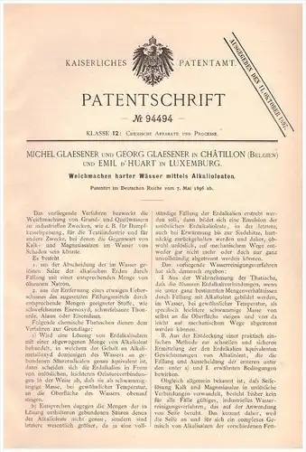 Original Patentschrift -M. Glaesener in Chatillon , Belgien und Emil d`Huart in Luxemburg ,1896, weiches Wasser , Chemie