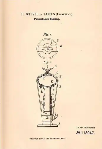 Original Patentschrift - H. Wetzel in Tarbes , 1900 , Pneumatisches Hebezeug !!!