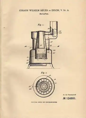 Original Patentschrift - J. Heuer in Dixon , USA , 1901 , Ofen , Kamin , Heizung !!!