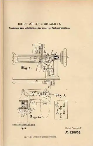 Original Patentschrift - J. Köhler in Limbach i.S., 1900 , Tambourirmaschine  !!!