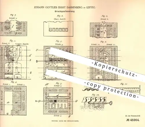 original Patent - Johann Gottlieb Ernst Dannenberg , Leipzig , 1888 , Druckgasfeuerung | Gas - Feuerung , Heizung , Ofen