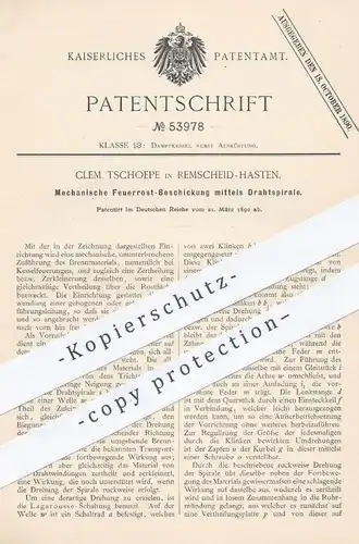 original Patent - Clem. Tschoepe , Remscheid Hasten , 1890 , Feuerrost - Beschickung mittels Drahtspirale | Dampfkessel