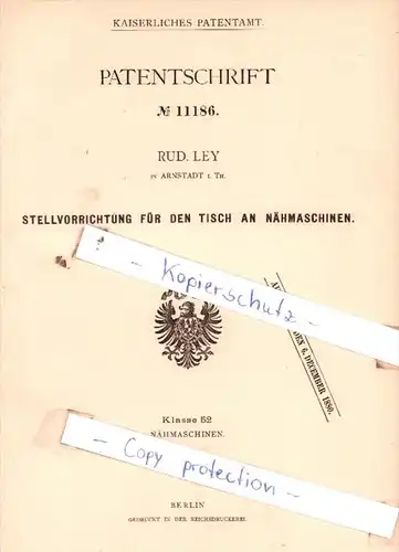 Original Patent  - Rud. Ley in Arnstadt i. Th. , 1880 , Stellvorrichtung für den Tisch an Nähmaschinen!!!