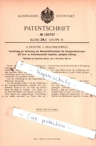 Original Patent  - A. Piontek in Braunschweig , 1905 , Entfernung der Brennstoffrückstände !!!