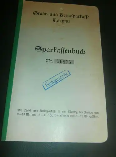altes Sparbuch Torgau , 1939 , Fritz Zobel , Sparkasse , Bank !!!