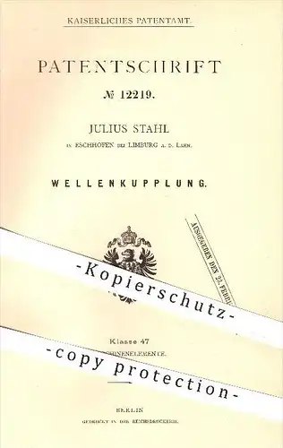 original Patent - Julius Stahl in Eschhofen bei Limburg , 1880 , Wellen - Kupplung , Kupplungen , Maschinen !!!