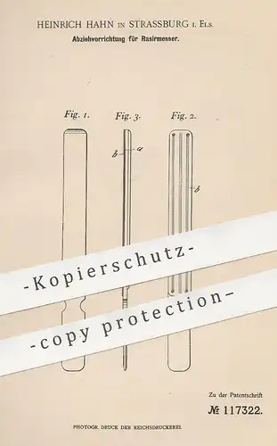 original Patent - Heinrich Hahn , Strassburg / Elsass , 1899 , Abzieher für Rasiermesser | Rasierer Rasierklinge Messer