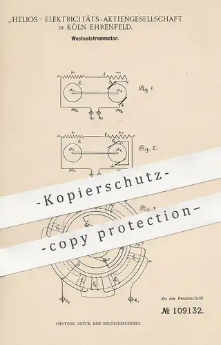 original Patent - Helios Elektricitäts AG , Köln / Ehrenfeld , 1899 , Wechselstrommotor | Wechselstrom - Motor | Motoren