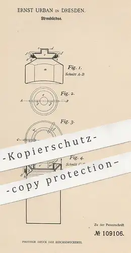 original Patent - Ernst Urban , Dresden , 1899 , Streubüchse | Streudose , Streuer , Salzstreuer , Dose | Gefäß !!