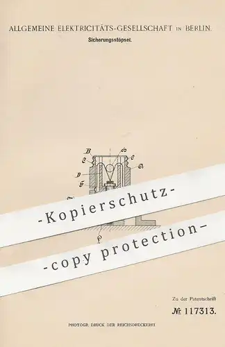 original Patent - Allgemeine Elektricitäts-Gesellschaft , Berlin , 1899 , Sicherungsstöpsel | Bahn , Straßenbahn , Zug