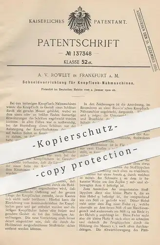 original Patent - A. V. Rowley , Frankfurt / Main , 1902 , Knopfloch - Nähmaschine | Nähmaschinen , Schneider !!!