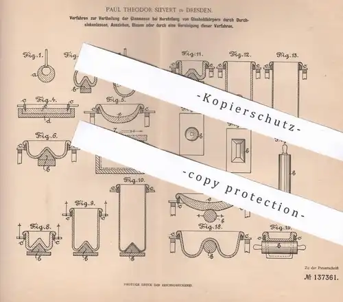 original Patent - Paul Theodor Sievert , Dresden , Glashohlkörper - Herstellung | Glas , Glasmasse , Gläser , Glasbläser