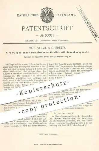 original Patent - Carl Vogel , Chemnitz , 1885 , Dampfwasser - Ableiter mit Ausdehnungsrohr | System Kirchweger