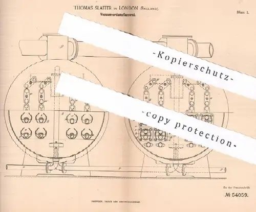 original Patent - Thomas Slaiter , London , England , 1889 , Vakuumverdampfapparat | Vakuum - Verdampfer | Zucker !!!