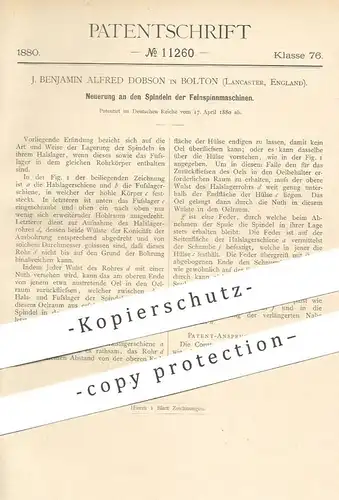 original Patent - J. Benjamin Alfred Dobson , Bolton , Lancaster , England , 1880 , Spindeln an Spinnmaschinen | Spinnen