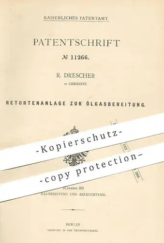 original Patent - R. Drescher , Chemnitz , 1880 , Retortenanlage zur Ölgasbereitung | Gas , Brenner , Retorte , Öl !!!