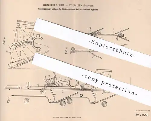 orignal Patent - Heinrich Spühl , St. Gallen , Schweiz , 1893 , Fadenspannvorrichtung für Stickmaschinen von Heilmann !!