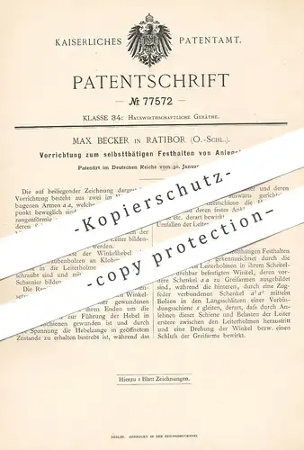 orignal Patent - Max Becker , Ratibor , Schlesien , 1894 , Festhalten von Anlegeleiter | Leiter , Trittleiter , Sprossen