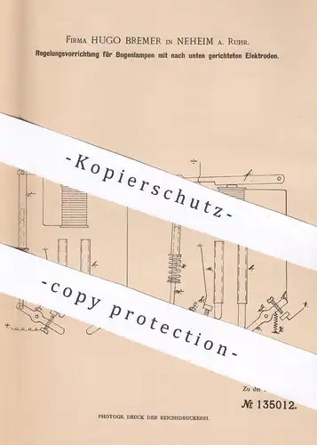 original Patent - Fa. Hugo Bremer , Neheim / Ruhr , 1901 , Regelung für Bogenlampen | Elektroden , Lampe , Brenner !!!