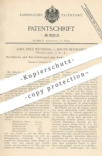 original Patent - John Price Wetherill , South Bethlehem , Pennsylvania , USA , 1896 , magnetischen Aufbereitung von Erz