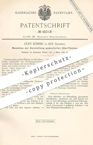 original Patent - Curt Kühnel , Aue / Sachsen , 1888 , Herst. gemusterter Oberflächen | Metall , Blech , Diamant !!