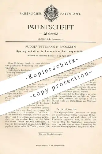 original Patent - Rudolf Wittmann , Brooklyn , USA , Opernglashalter in Brillengestell - Form | Opernglas , Brille