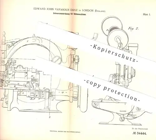 original Patent - Edward John Vavasour Earle , London , England , 1885 , Scherenanordnung für Nähmaschine | Schneider
