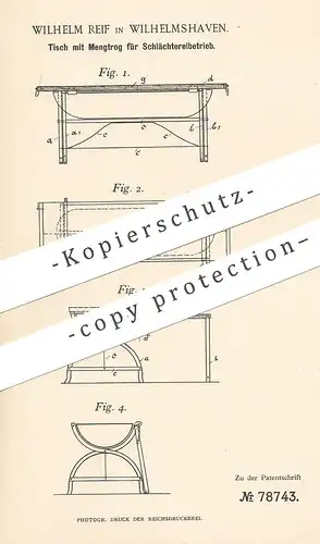 original Patent - Wilhelm Reif , Wilhelmshaven , 1894 , Tisch mit Trog für Schlächterei | Fleischer , Schlachter !!!