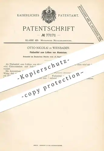 original Patent - Otto Nicolai , Wiesbaden , 1892 , Flussmittel zum Löthen von Aluminium | Metall | Kadmium | Salz !!!