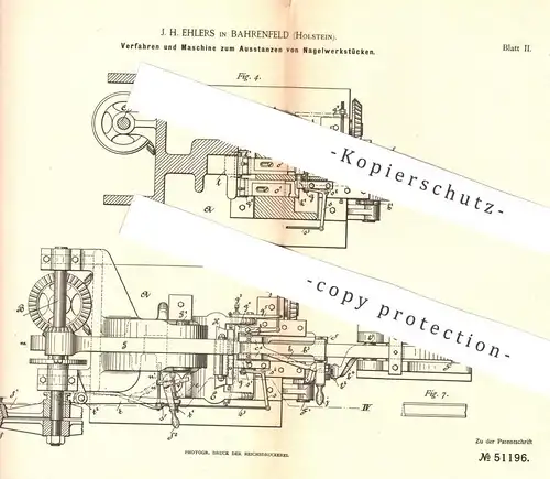 original Patent - J. H. Ehlers , Bahrenfeld / Holstein , 1889 , Ausstanzen von Nagelwerkstück | Nagel , Nägel | Metall