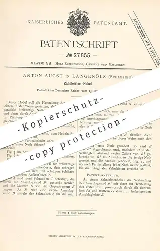 original Patent - Anton August , Langenöls / Schlesien , 1883 , Zahnleisten - Hobel | Tischler , Holz , Holzhobel !!!