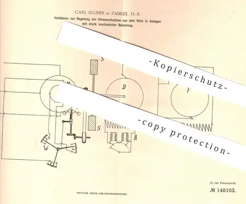 original Patent - Carl Ilgner , Zabrze / Schlesien , 1902 , Regelung der Stromentnahme aus Stromnetz | Strom | Elektrik