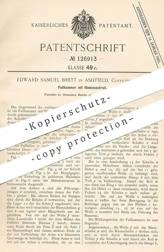 original Patent - Edward Samuel Brett , Ashfield , Coventry , England , 1901 , Fallhammer mit Riemenantrieb | Hammer !