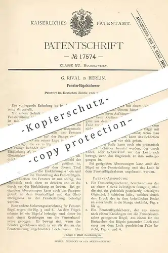 original Patent - G. Rival , Berlin , 1881 , Fensterflügelsicherer | Fenster , Fensterbauer , Fensterflügel , Tür !!!