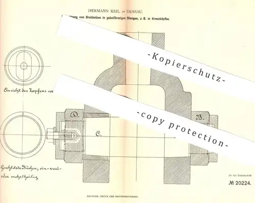 original Patent - Hermann Keil , Dessau , 1882 , Befestigung von Drehbolzen in gabelförmigen Stangen | Bolzen , Metall !