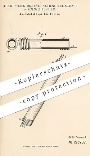 original Patent - Helios Elektrizitäts- AG , Köln / Ehrenfeld , 1900 , Anschlusskappe f. Kohlen | Kohle , Koks , Graphit