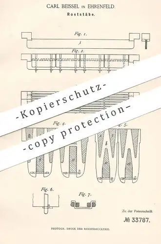 original Patent - Carl Beissel , Köln - Ehrenfeld , 1885 , Roststab | Roststäbe | Rost , Ofenrost , Feuerung , Ofenbauer