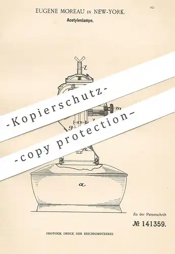 original Patent - Eugene Moreau , New York , USA , 1902 , Acetylenlampe | Acetylen - Lampe | Lampen , Licht , Brenner !!