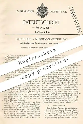 original Patent - Eugen Gille , Duisburg / Wanheimerort  1902 , Selbstgreiferzange für Metallbock , Holz , Stein | Zange