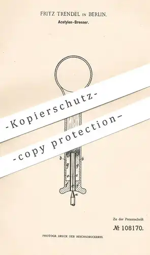 original Patent - Fritz Trendel , Berlin , 1899 , Acetylen - Brenner | Gasbrenner | Gas , Herd , Koch , Kochen !!!