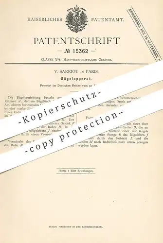 original Patent - V. Sarriot , Paris , Frankreich 1881 , Bügelapparat | Bügeleisen | Plätteisen , Bügelmaschine , Bügeln