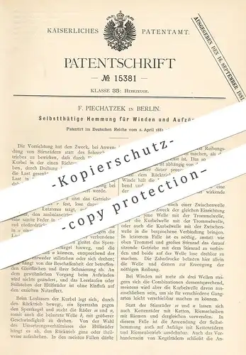 original Patent - F. Piechatzek , Berlin , 1881 , Hemmung für Winden und Aufzüge | Winde , Aufzug , Hebezeug , Lastwinde