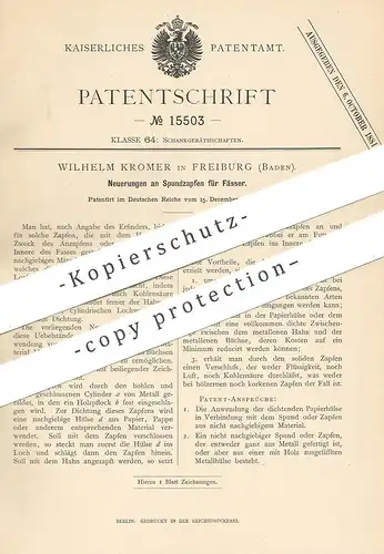 original Patent - Wilhelm Kromer , Freiburg , 1880 , Spundzapfen für Fässer | Fass , Zapfanlage | Bier , Brauerei !!!