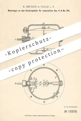 original Patent - R. Grulich , Halle / Saale , 1880 , Druckregulator für komprimiertes Gas | Regulator | Gasbrenner !!!