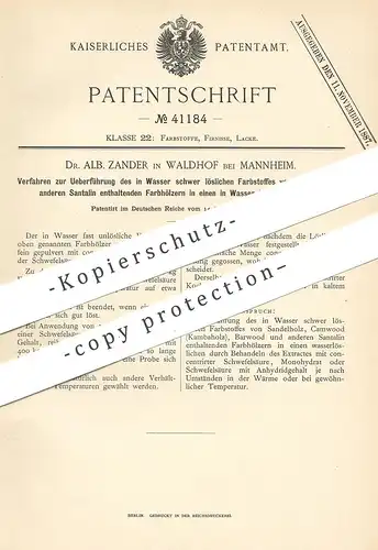 original Patent - Dr. Alb. Zander , Waldhof / Mannheim , 1886 , schwer lösliche Farbstoffe | Farbe , Santalin !!!
