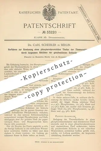 original Patent - Dr. Carl Scheibler , Berlin , 1884 , Gewinnung  v. phosphorsäurereichen Teilen der Thomasschlacke
