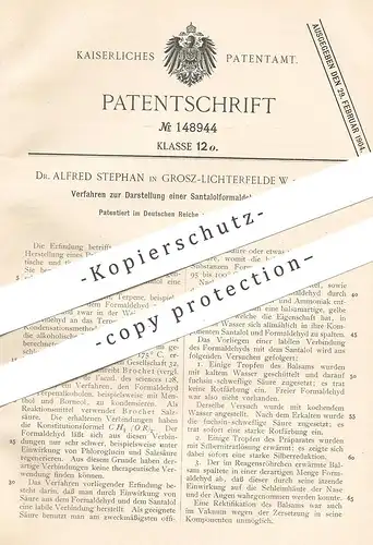 original Patent - Dr. Alfred Stephan , Groß Lichterfelde / Berlin 1902 , Darstellung einer Santalolformaldehydverbindung
